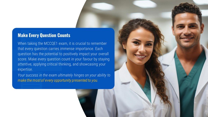 Two smiling healthcare professionals in lab coats, one male and one female, alongside text about making every question count in an MCCQE1 exam.
