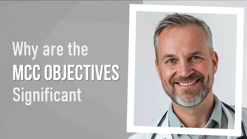 Smiling man with gray hair and beard, wearing a white coat and stethoscope. Text reads "Why are the MCC Objectives Significant for your 2025 MCCQE Part 1 prep & resources?