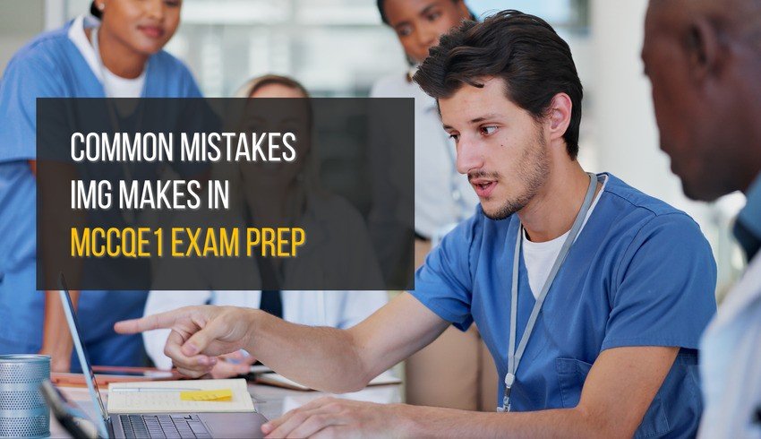 A group of medical professionals sit at a table, with one person pointing at a laptop. A text overlay reads, "Common mistakes IMG makes in MCCQE1 exam prep and how Ace QBank helps cover key MCC objectives.